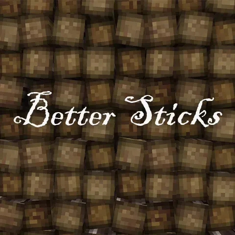 Better Sticks