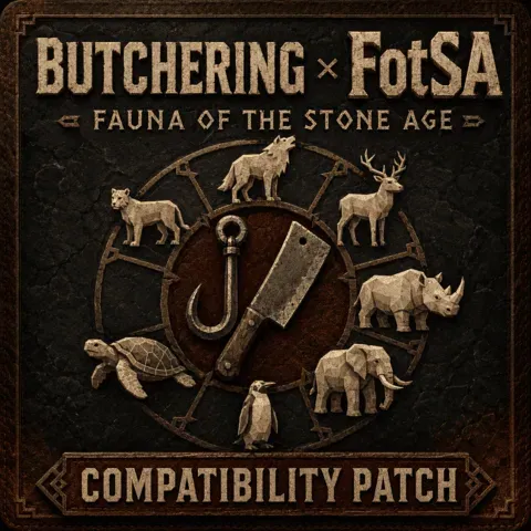 Butchering – FotSA (Fauna of the Stone Age) Compatibility Patch
