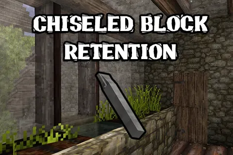 Chiseled Block Retention