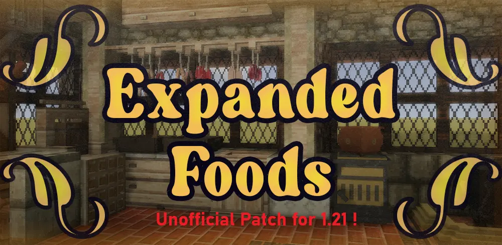 [DEPRECATED] Expanded Foods [Unofficial Update]