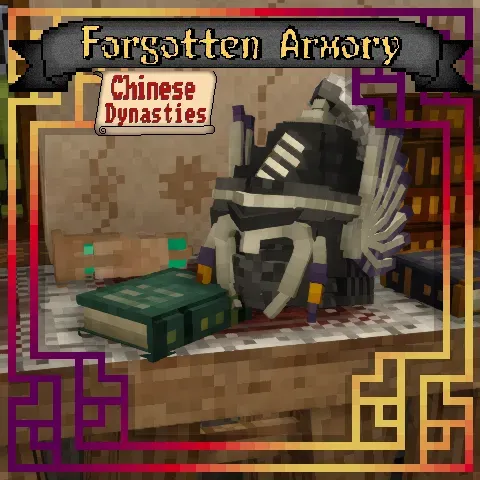 Forgotten Armory: Chinese Dynasties