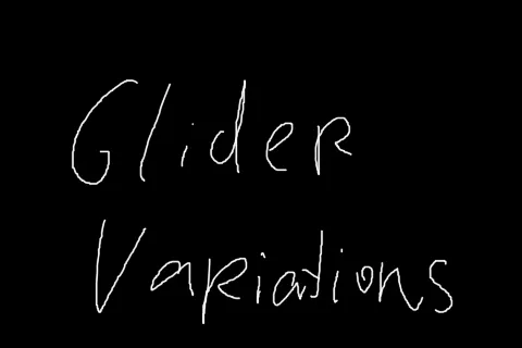 Glider Variations [Finished]