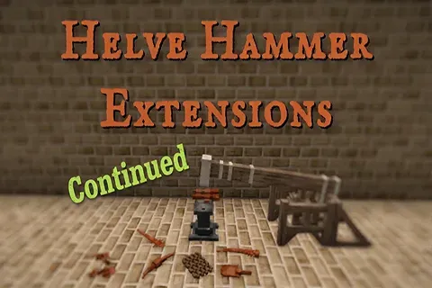 Helve Hammer Extensions (Continued)