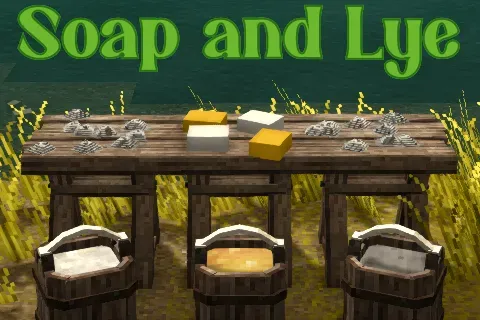 Soap and Lye