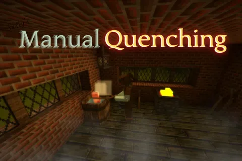 Salty´s Manual: Quenching (In game since 1.22)