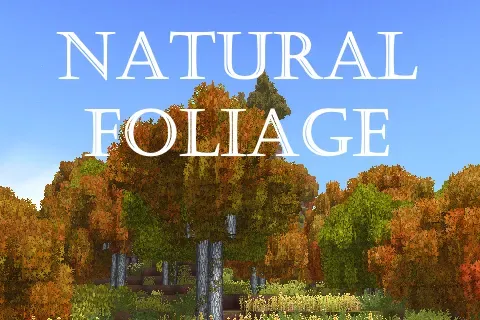 Natural Foliage