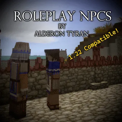 Roleplay NPCs (1.22 Update!)