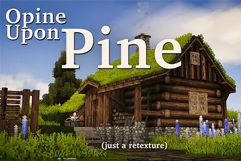 Opine Upon Pine