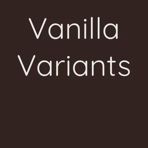 Vanilla Variants