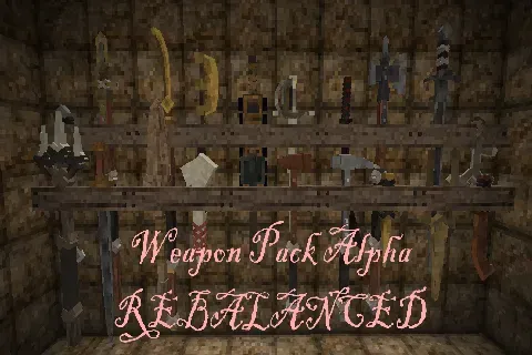 Weapon Pack Alpha - Rebalanced