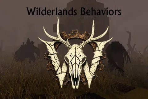 Wilderlands Behaviors