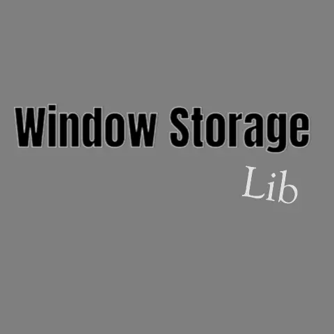 Window Storage Lib [Legacy]